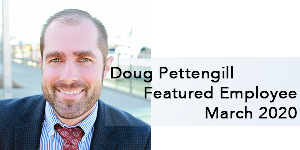 Doug Pettengill, Gilson Daub Featured Employee, March 2020